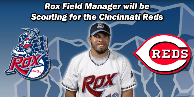 Rox Field Manager will be Scouting for the Cincinnati Reds