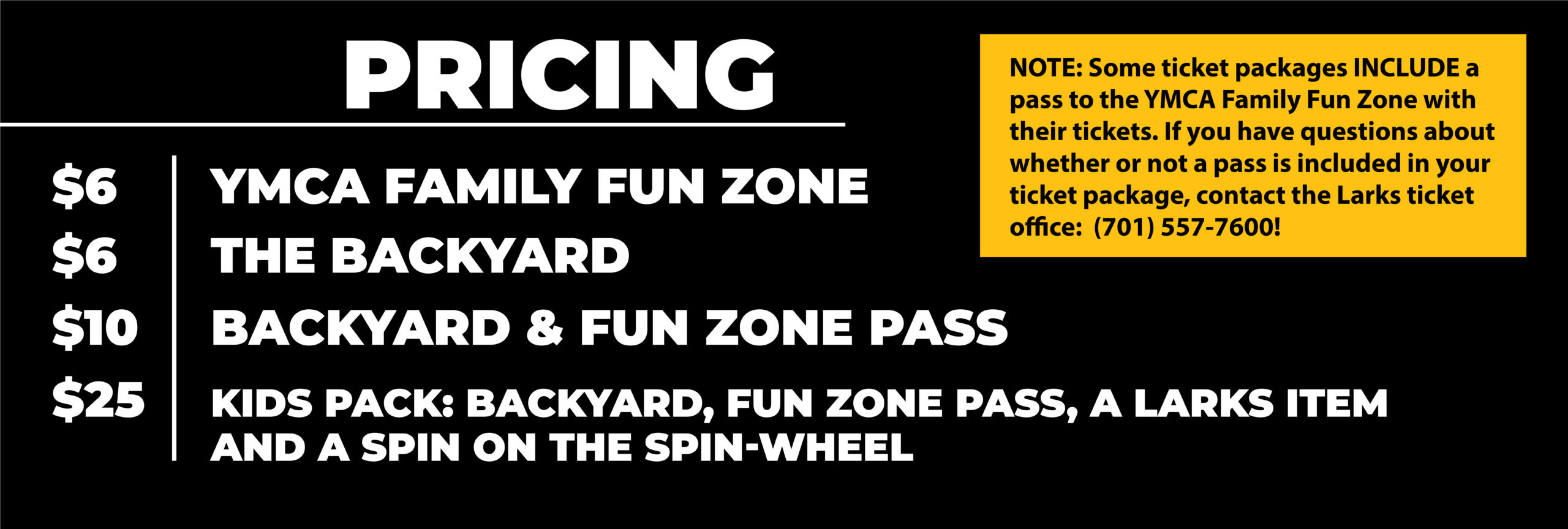 prices for fun zone and backyard